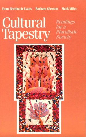 Beispielbild fr Cultural Tapestry: Readings for a Pluralistic Society zum Verkauf von HPB-Red