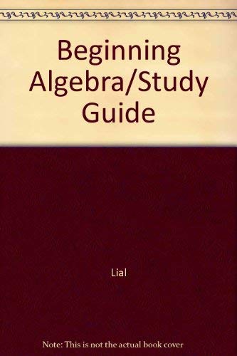 9780673464613: Beginning Algebra/Study Guide