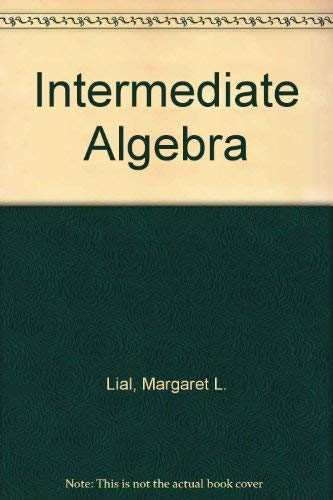 Beispielbild fr Intermediate Algebra zum Verkauf von Better World Books