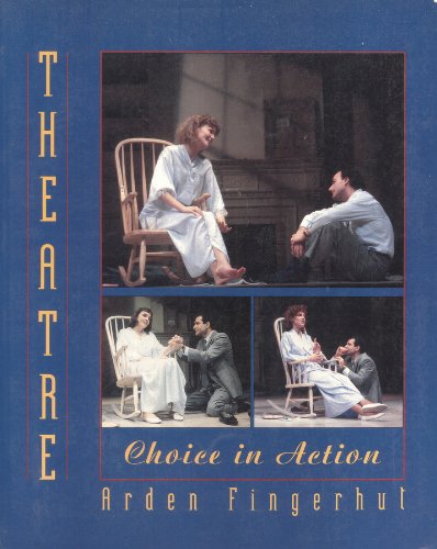 9780673464897: Theatre: Choice in Action