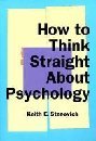 Imagen de archivo de How to Think Straight About Psychology a la venta por Wonder Book