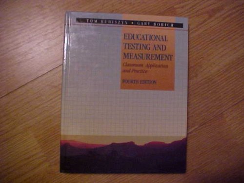 Stock image for Educational Testing and Measurement : Classroom Application and Practice for sale by Better World Books: West