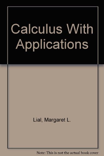 9780673467263: Calculus with Applications