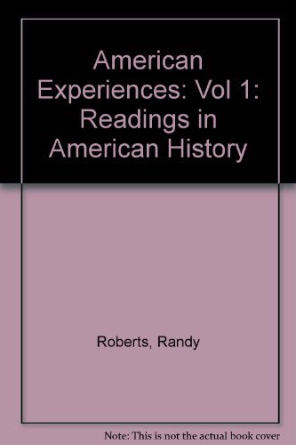 Stock image for American Experiences: Readings in American History for sale by Wonder Book