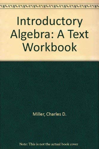 9780673467454: Introductory Algebra: A Text Workbook