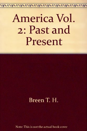 9780673467607: America Vol. 2: Past and Present