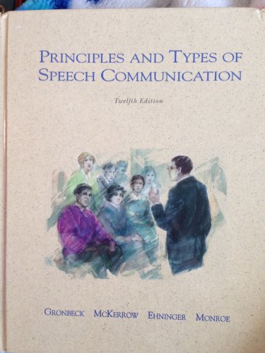 Beispielbild fr Principles and Types of Speech Communication zum Verkauf von ThriftBooks-Atlanta