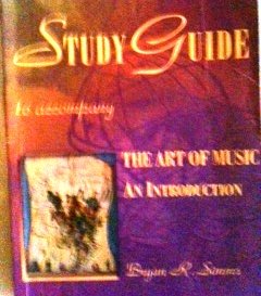Imagen de archivo de Study Guide to Accompany The Art of Music; An Introduction a la venta por SecondSale