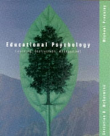 Imagen de archivo de Educational Psychology : Learning, Instruction and Assessment a la venta por Better World Books: West