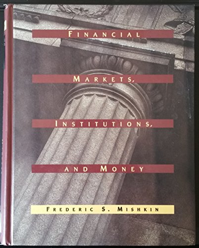 Beispielbild fr Financial Markets, Institutions, and Money (Harpercollins Series in Finance) zum Verkauf von Wonder Book