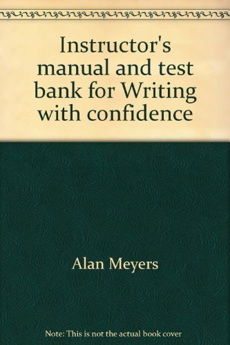 9780673485854: Instructor's manual and test bank for Writing with confidence