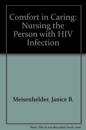 9780673520043: Comfort in Caring: Nursing the Person With HIV Infection