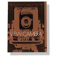 9780673520067: User's Guide to the View Camera