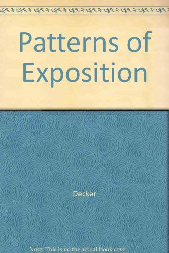 Decker's Patterns of Exposition 12 (9780673520166) by Robert A. Decker, Randall E.; Schwegler; Robert A. Schwegler