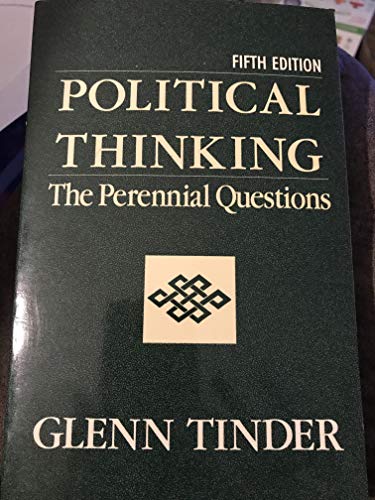 Political Thinking: The Perennial Questions