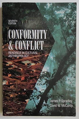 Beispielbild fr Conformity and Conflict : Readings in Cultural Anthropology zum Verkauf von Better World Books