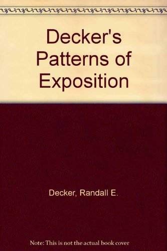 Decker's Patterns of Exposition 13 (9780673521187) by [???]