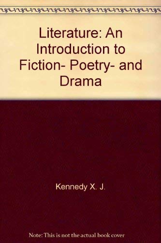 9780673521590: Literature: An Introduction to Fiction, Poetry, and Drama