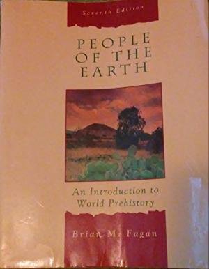 Stock image for People of the Earth: An Introduction to World Prehistory for sale by ThriftBooks-Dallas