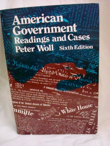 Beispielbild fr American Government: Readings and Cases zum Verkauf von Wonder Book