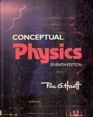 Stock image for Conceptual Physics (7th Edition) for sale by Books of the Smoky Mountains