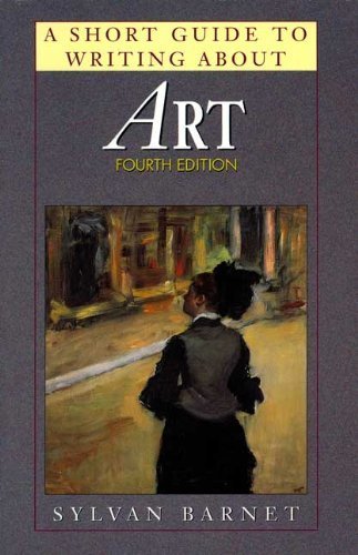 Stock image for A Short Guide to Writing About Art (The Short Guide Series) for sale by SecondSale