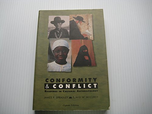 Beispielbild fr Conformity Conflict : Readings in Cultural Anthropology zum Verkauf von Better World Books