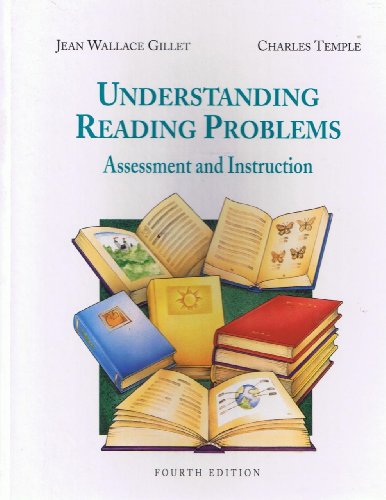 Understanding Reading Problems : Assessment and Instruction : Fourth Edition