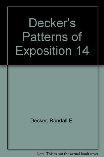 Imagen de archivo de Decker's Patterns of Exposition- Instructor's Edition, Professional Edition, 14th a la venta por a2zbooks