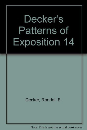 Stock image for Decker's Patterns of Exposition- Instructor's Edition, Professional Edition, 14th for sale by a2zbooks