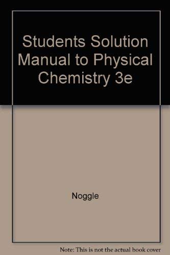9780673523433: Students Solution Manual to Physical Chemistry 3e