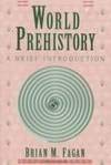 9780673523723: World Prehistory: A Brief Introduction
