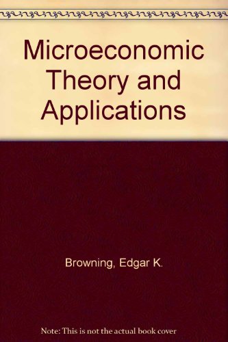 Imagen de archivo de Microeconomic Theory and Applications a la venta por SecondSale