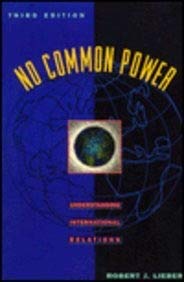 9780673523907: No Common Power: Understanding International Relations