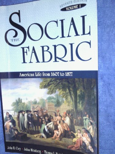 Stock image for THE SOCIAL FABRIC: AMERICAN LIFE for sale by BennettBooksLtd