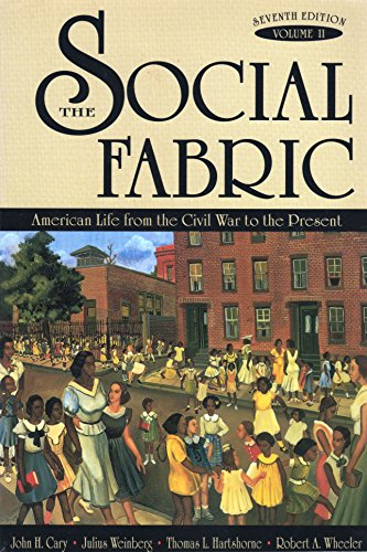 Beispielbild fr The Social Fabric: American Life from the Civil War to the Present zum Verkauf von HPB-Emerald