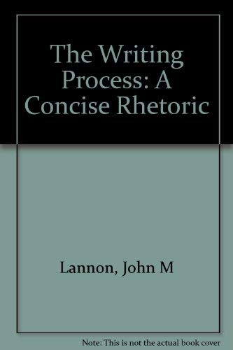 9780673523990: The Writing Process: A Concise Rhetoric