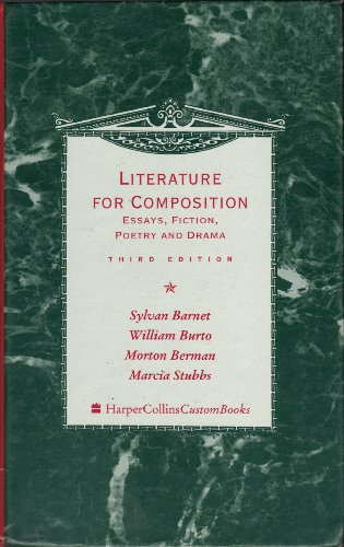 9780673524270: Literature for Composition, Essays, Fiction, Poetry, and Drama