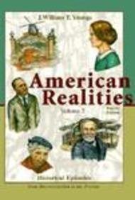 Stock image for American Realities: Volume 2 Historical Episodes From Reconstruction to the Present for sale by 20th Century Lost & Found
