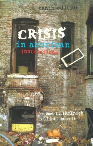 Beispielbild fr Crisis in American Institutions zum Verkauf von Books From California
