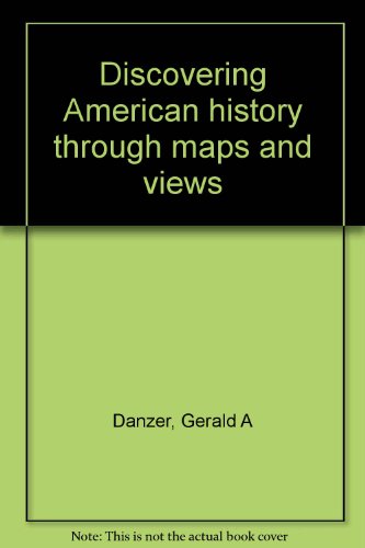 Stock image for Discovering American history through maps and views for sale by HPB-Red