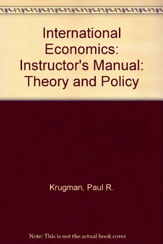 Imagen de archivo de Instructor's Manual to Accompany International Economics: Theory and Policy a la venta por PsychoBabel & Skoob Books