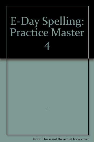 Stock image for E-Day Spelling: Practice Master 4 for sale by Nationwide_Text