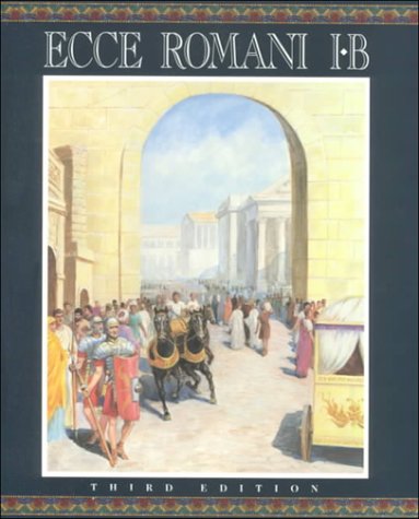 Imagen de archivo de ECCE ROMANI STUDENT EDITION LEVEL 1B (SOFTCOVER) a la venta por HPB-Red