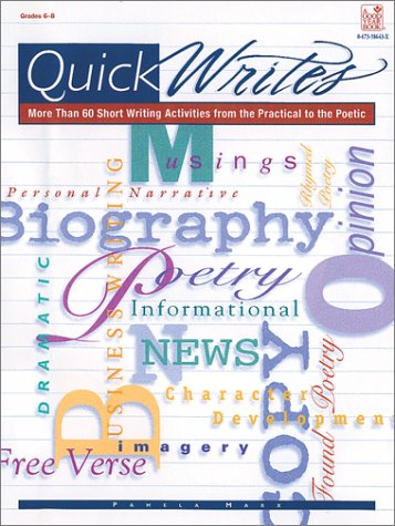 Stock image for Quick Writes: More Than 60 Short Writing Activities from the Practical to the Poetic for sale by ThriftBooks-Atlanta