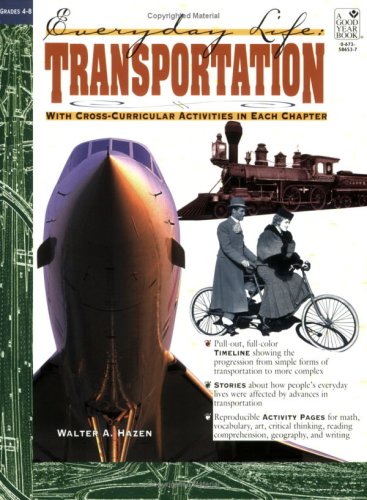Beispielbild fr Everyday Life: Transportation (Everyday Life Series) zum Verkauf von Wonder Book