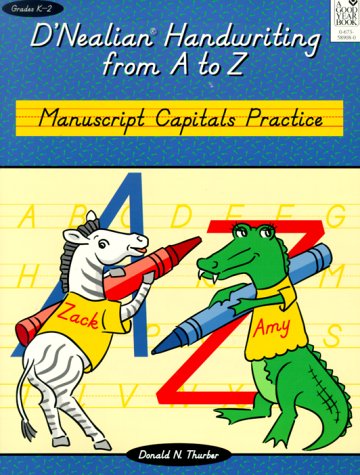 Stock image for D'Nealian Handwriting from A to Z: Manuscript Capitals Practice for sale by SecondSale