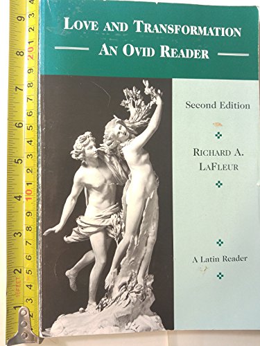 Stock image for Love Transformation: an Ovid Reader (English and Latin Edition) for sale by New Legacy Books