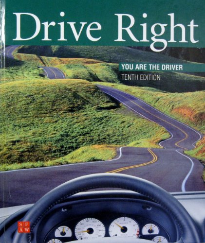 Beispielbild fr Drive Right: You Are the Driver, 10th Edition zum Verkauf von KuleliBooks