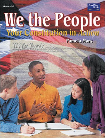 We the People: Your Constitution in Action: Grades 5-9: Teacher Resource (9780673592330) by Marx; Pamela